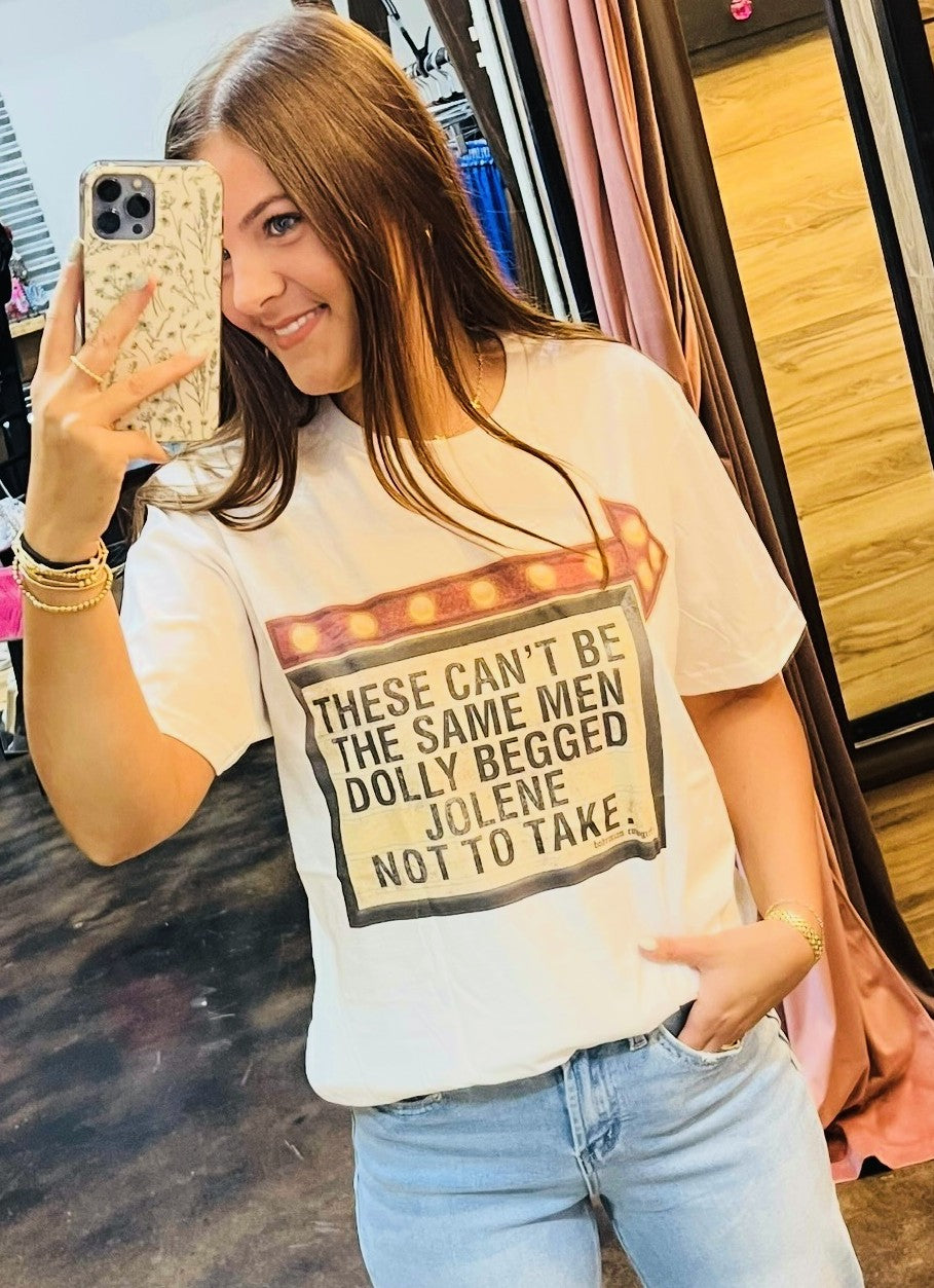 "These can't be the men..." Graphic Tee